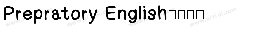 Prepratory English字体转换